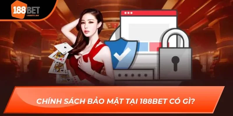 Chính Sách Bảo Mật