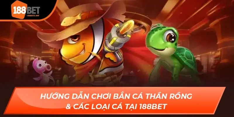 Bắn Cá Thần rồng